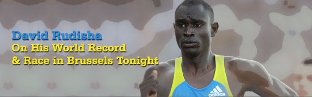 David Rudisha after 800 WR & Before the Brussels D.L