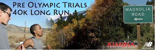 Pre Olympic Trials 40k Long Run at Mags
