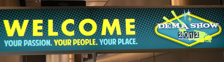 DEMA 2012 Vegas