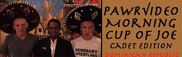 PAWRvideo Morning Cup of Joe - Cadet Duals